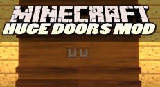 Big Doors Mod 1.10.2, 1.7.10 (Larger Wooden Double Doors)